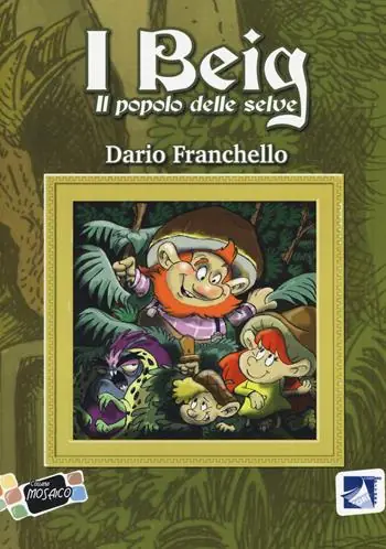 I Beig. Il popolo delle selve Miglior Prezzo