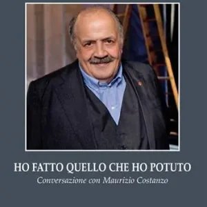 Direttamente Dal Produttore Ho fatto quello che ho potuto. Conversazione con Maurizio Costanzo