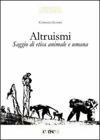 Compra Online Altruismi. Saggi di etica animale e umana