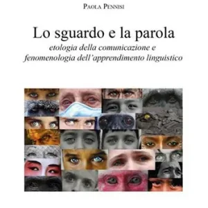 Spedizione Espresso Lo sguardo e la parola. Etologia della comunicazione e fenomenologia dell‘apprendimento linguistico