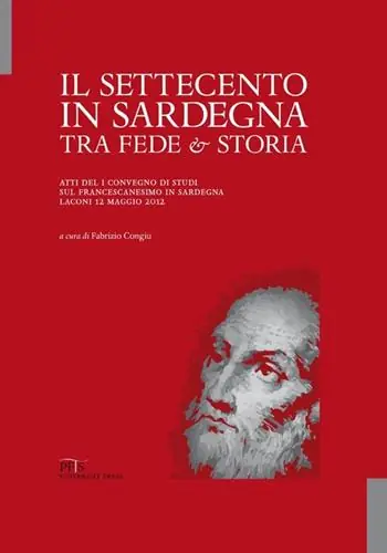 Reso Gratuito Il Settecento in Sardegna tra fede e storia. Atti del I Convegno di studi sul francescanesimo in Sardegna