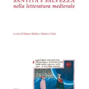 Santità e salvezza nella letteratura medievale Novità