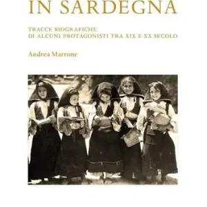 Educare in Sardegna. Tracce biografiche di alcuni protagonisti tra XIX e XX secolo Affare