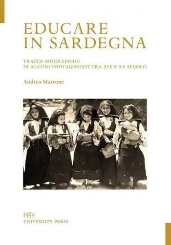 Educare in Sardegna. Tracce biografiche di alcuni protagonisti tra XIX e XX secolo Affare