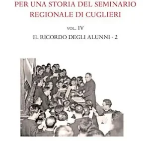 Per una storia del seminario regionale di Cuglieri (1927-1971). Vol. 4/2 Il ricordo degli alunni Prezzo Basso