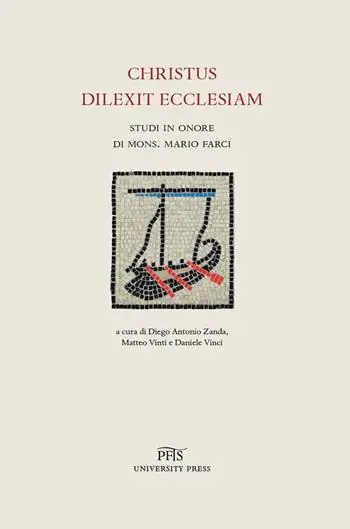 Christus dilexit ecclesiam. Studi in onore di mons. Mario Farci Promozione