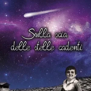 Sulla scia delle stelle cadenti Offerta