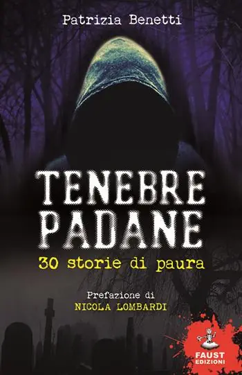 Tenebre padane. 30 storie di paura Spedizione Espresso