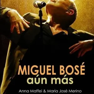 Subito Disponibile Miguel Bosé Aún Más