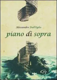 Piano di sopra. Raccolta di poesie Popolare