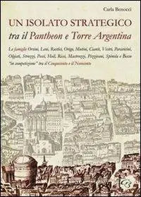Soddisfatti O Rimborsati Un isolato strategico tra il Pantheon e Torre Argentina