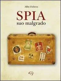 Spia suo malgrado Economico
