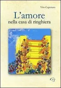 Scelto Dai Clienti L‘ amore nella casa di ringhiera