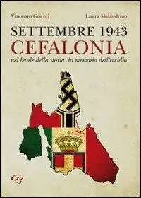 Settembre 1943. Cefalonia. Nel baule della storia la memoria dell‘eccidio Promo Stagionale