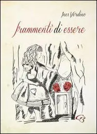 Nuova Collezione Frammenti di essere