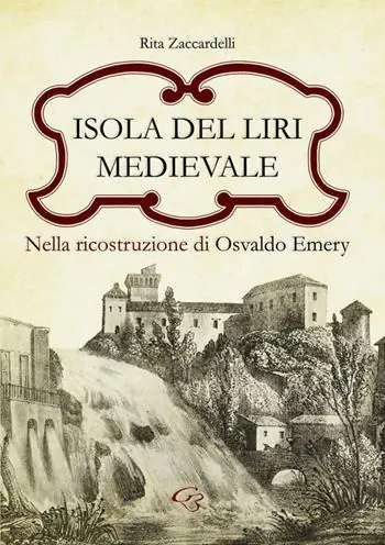 Isola del Liri medievale nella ricostruzione di Osvaldo Emery Compra Adesso