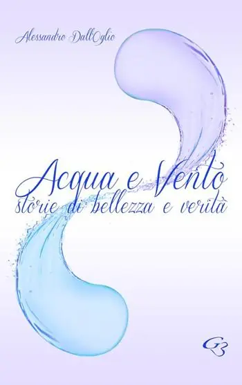 Economico Acqua e vento. Storie di bellezza e verità