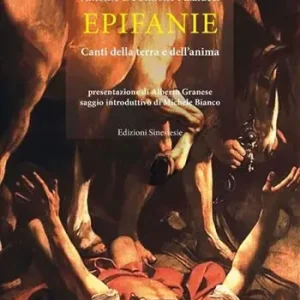 Popolare Epifanie. Canti della terra e dell‘anima