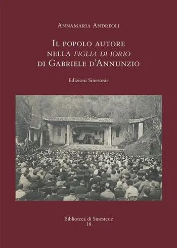 Offerta Del Giorno Il popolo autore nella Figlia di Iorio di Gabriele d‘Annunzio