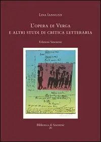 Super Prezzo L‘ opera di Verga e altri studi di critica letteraria