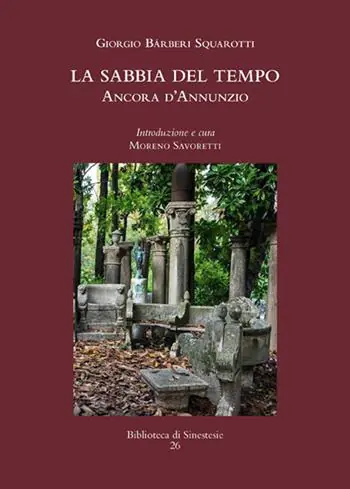 Compra Adesso La sabbia del tempo. Ancora d‘Annunzio