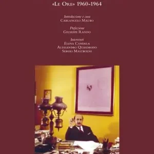 Occasione Imperdibile Il falso e il vero verde. «Le ore» (1960-1964)