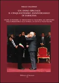 Compra Oggi Stesso Un anno speciale. Il cinquantesimo anniversario di Sabaudia