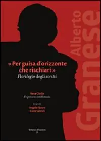 Reso Gratuito «Per guisa d‘orizzonte che rischiari». Florilegio degli scritti