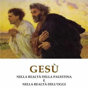 Occasione Gesù. Nella realtà della Palestina e nella realtà dell‘oggi