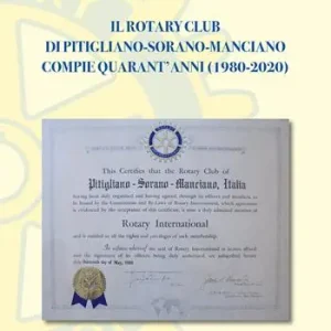 Il Rotary Club di Pitigliano-Sorano-Manciano compie quarant‘anni (1980-2020) Prezzo Conveniente