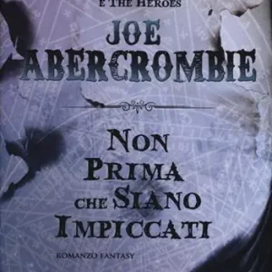 Più Venduto Non prima che siano impiccati. La prima legge
