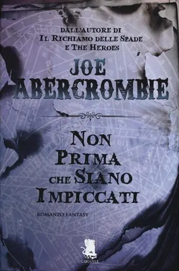 Più Venduto Non prima che siano impiccati. La prima legge