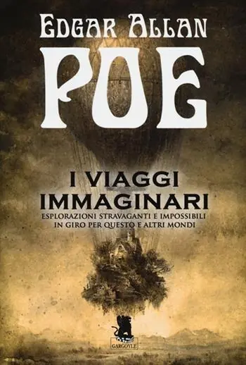 Soddisfatti O Rimborsati I viaggi immaginari. Esplorazioni stravaganti e impossibili in giro per questo e altri altri mondi