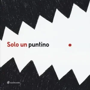 Occasione Solo un puntino. Ediz. illustrata