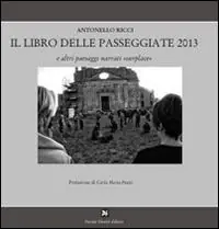 Compra Oggi Stesso Il libro delle passeggiate 2013