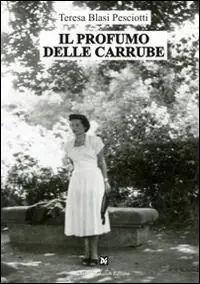 Il profumo delle carrube Esclusivo