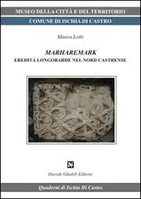 Vendita Finale Marharemark eredità longobarde nel nord castrense