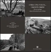 C‘era una volta... I monti Cimini Promozione Esclusiva