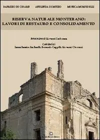 Promozione Esclusiva Riserva naturale Monterano. Lavori di restauro e consolidamento