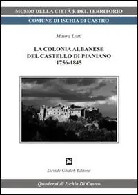 La colonia albanese del castello di Pianiano Vendita Finale
