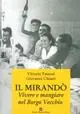 Prezzo Conveniente Il Mirandò. Vivere e mangiare nel Borgo Vecchio