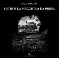 Affare Sutri e la macchina da presa