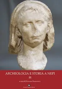 Saldi Archeologia e storia a nepi. Vol. 3