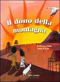 Il dono della montagna Ultima Occasione