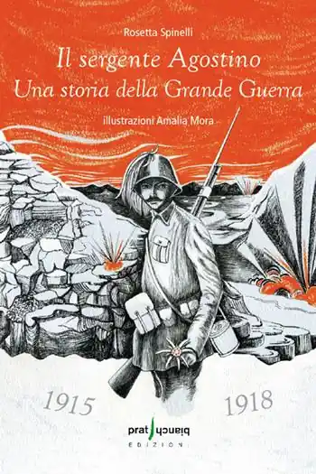 Il sergente Agostino. Una storia della grande guerra Vendita Finale