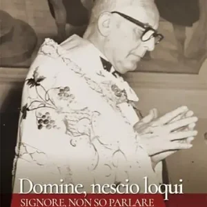 Domine, nescio loqui. Don Cesare Caon a Rio San Martino da un secolo uno di noi Occasione Imperdibile