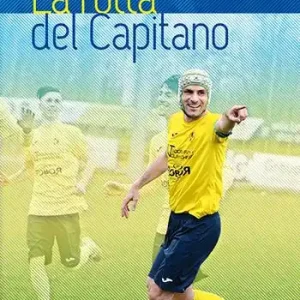 La rotta del capitano. Damiano Zugno Bestseller