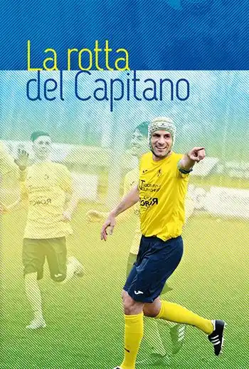 La rotta del capitano. Damiano Zugno Bestseller