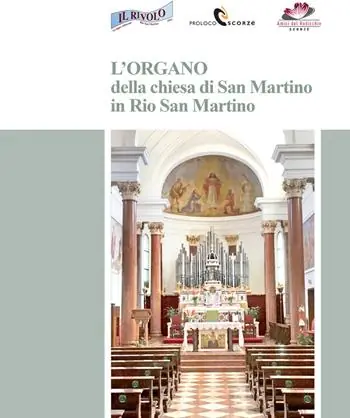 Must-Have L‘organo della chiesa di San Martino in Rio San Martino