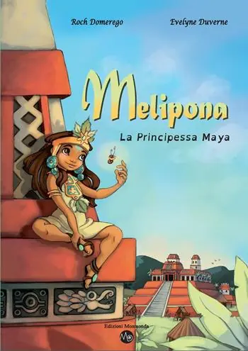 Must-Have Melipona. La principessa maya